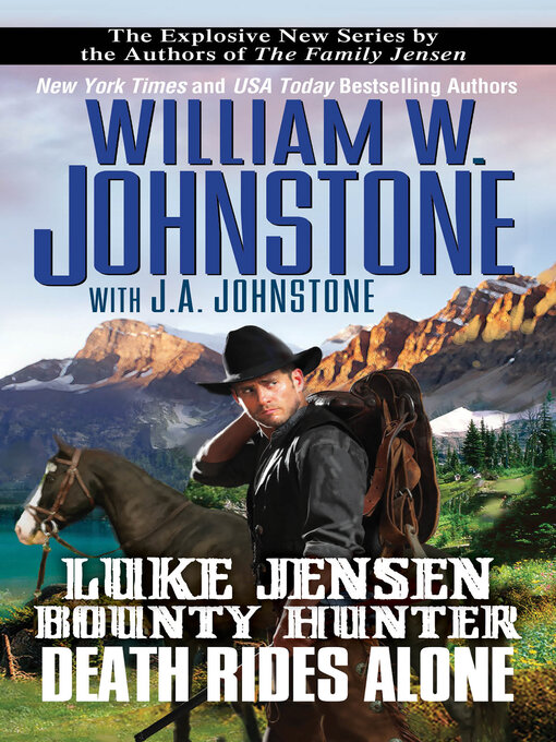Title details for Death Rides Alone by William W. Johnstone - Available